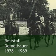Reitstall  Demelbauer 1978 - 1989